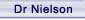 Dr Nielson